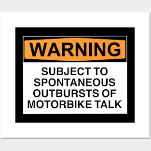 Warning Outbursts Of Motorbike Talk Posters and Art